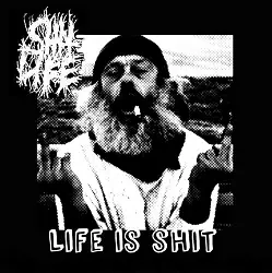 Shit Life : Life Is Shit